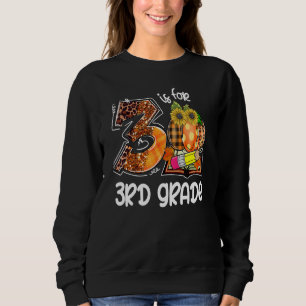 3 Is For 3rd Grade Leopard Pumpkin Teacher Fall Th Sweatshirt