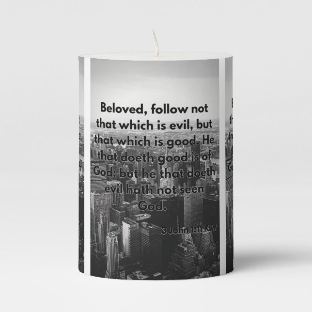 3 John 1:11 KJV Bible Scripture Pic Pillar Candle (Front)