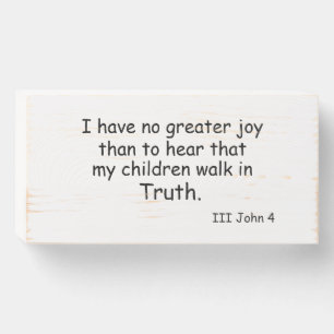 3 John 4 no greater joy plaque