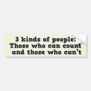 3 kinds of people bumper sticker