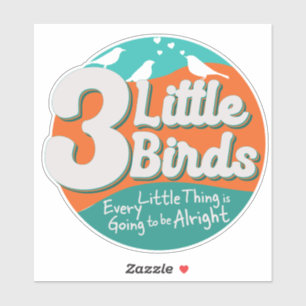3 Little Birds Reggae Music  Sticker