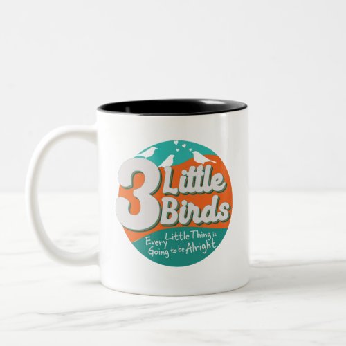 3 Little Birds Reggae Music  Two_Tone Coffee Mug