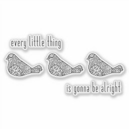 3 Little Birds Sticker