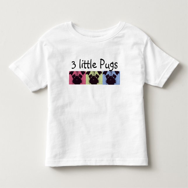 3 Little Pugs! Toddler's T-Shirts & Baby's Tees (Front)