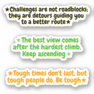 3 Motivational Quotes About Life Challenges   3 Sticker