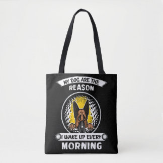 3 My Dogs Are The Reason I Wake Up Every Morning Tote Bag