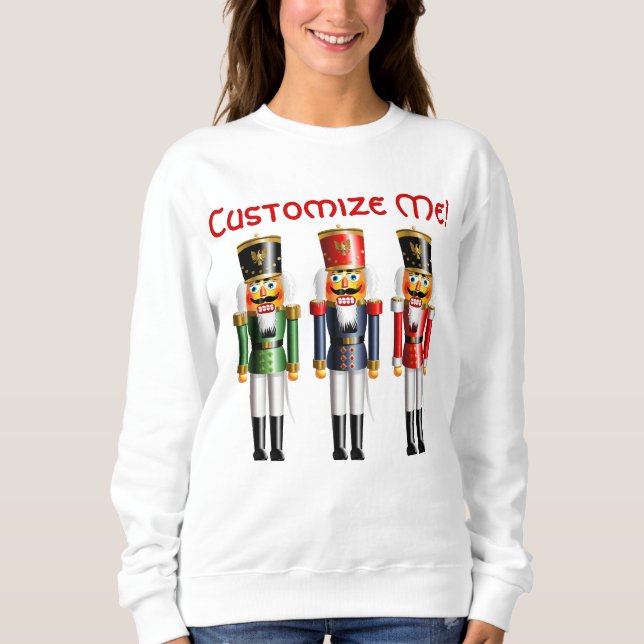 3 Nutcracker Toy Soldiers Sweatshirt (Front)