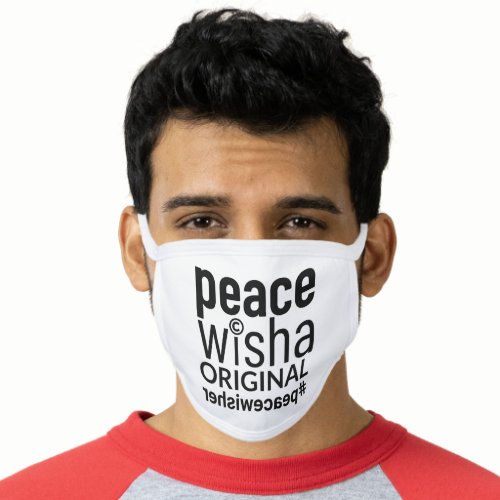 3 _ Peace Wisha ORIGINAL Black Text On White Face Mask