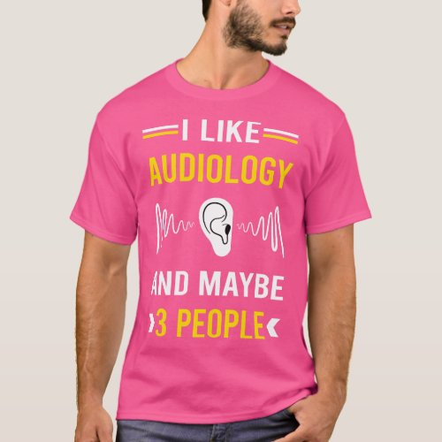 3 People Audiology Audiologist T_Shirt