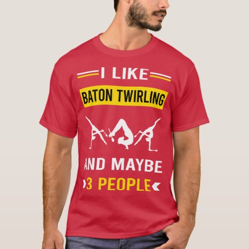 3 People Baton Twirling Twirl Twirler T_Shirt