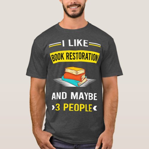 3 People Book Restoration Repair T_Shirt
