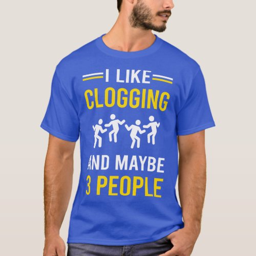 3 People Clogging Clog Dance Clogger T_Shirt