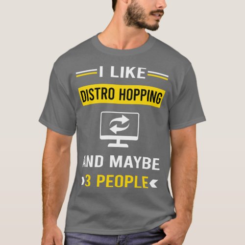 3 People Distro Hopping Distrohopper T_Shirt