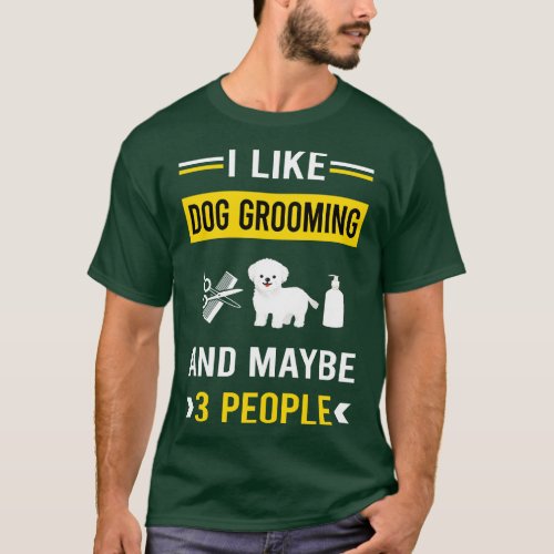3 People Dog Grooming Groomer T_Shirt