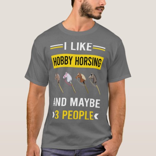 3 People Hobby Horsing Horse Hobbyhorsing Hobbyhor T_Shirt