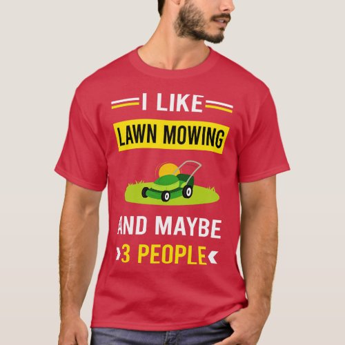 3 People Lawn Mowing Mower Lawnmower T_Shirt