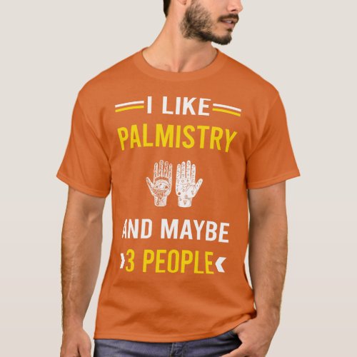 3 People Palmistry Palmist Palm Reading Reader For T_Shirt