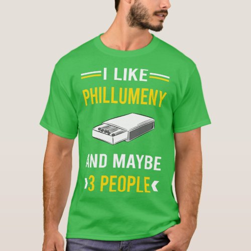 3 People Phillumeny Phillumenism Matchbox Matchbox T_Shirt