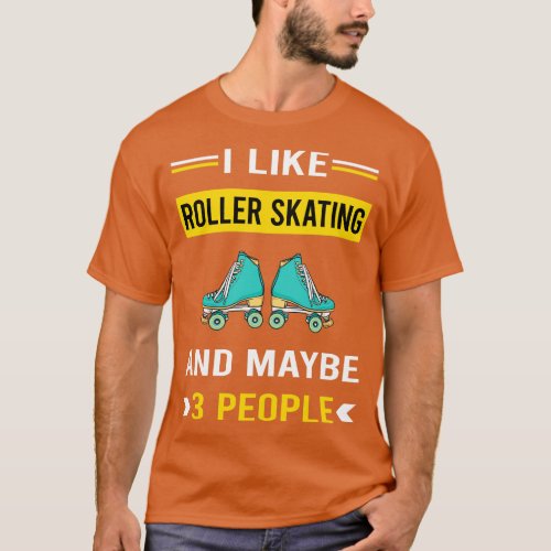 3 People Roller Skating Skate Skater T_Shirt