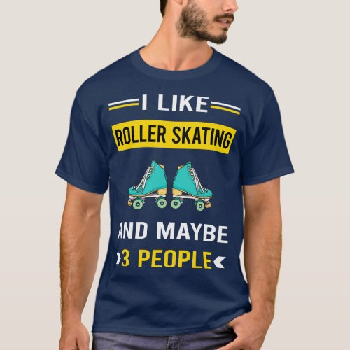 3 People Roller Skating Skate Skater T_Shirt
