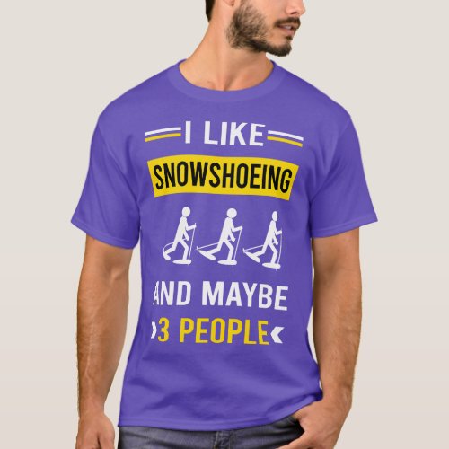 3 People Snowshoeing Snowshoer T_Shirt