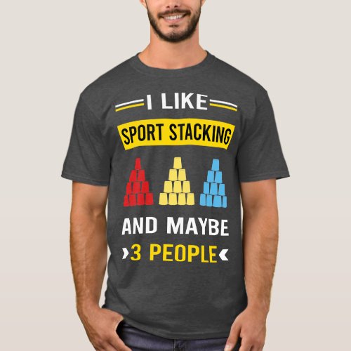 3 People Sport Stacking Cup Stacking Speed Stackin T_Shirt