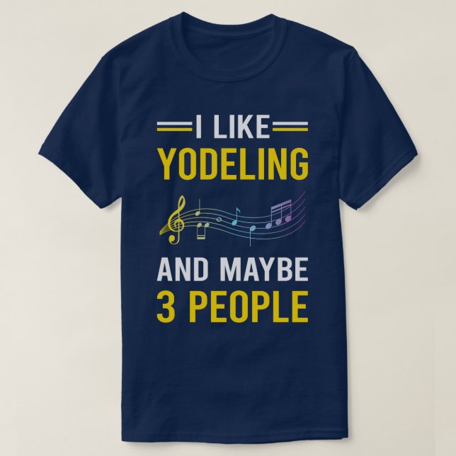 3 People Yodeling Yodel T-Shirt (Design Front)