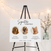 Pet Dog Wedding Open Bar Drinks Cocktail Pedestal  Foam Board