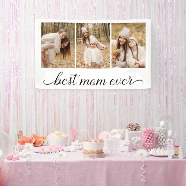 3 Photo Collage Best Mom Ever Banner (Party)