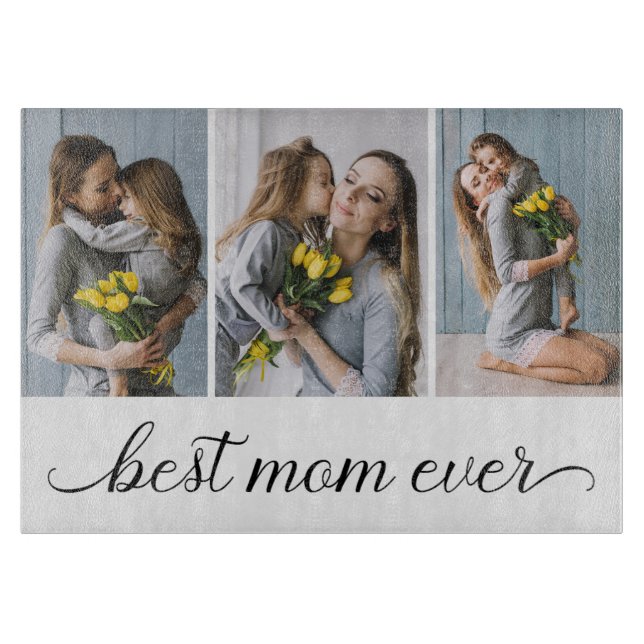 3 Photo Collage Best Mom Ever Cutting Board (Front)