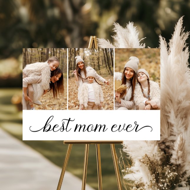 3 Photo Collage Best Mom Ever  Foam Board (3 Photo Collage Best Mom Ever Foam Board)