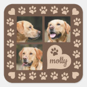 3 Photo Collage Dog Name Brown Heart Square Sticker (Front)