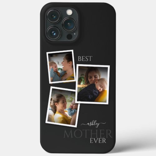 3 Photo Collage Mom Family Memorable Mothers Day iPhone 13 Pro Max Case