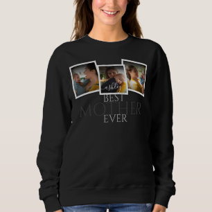 3 Photo Collage Mom Family Memorable Mother's Day Sweatshirt