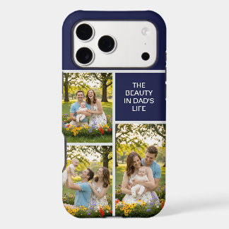 3 Photo Collage The Beauty in Dad's Life Custom iPhone 17 Pro Max Case