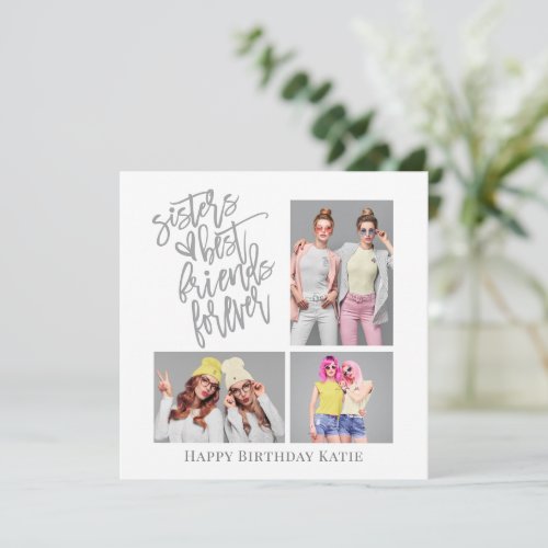 3 photo Script Sister Best Friend Birthday