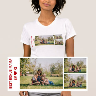 3 Photos Best Bonus Mama Ever Heart Photo Collage T-Shirt