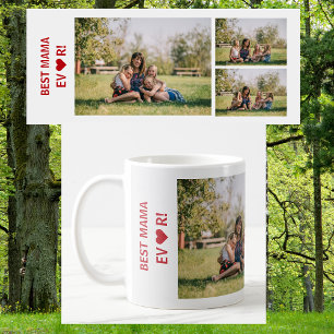 3 Photos Best Mama Ever Photo Collage Mother's Day Coffee Mug