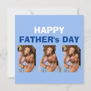 3 Photos Happy Father's Day Card by nadil2 at Zazzle