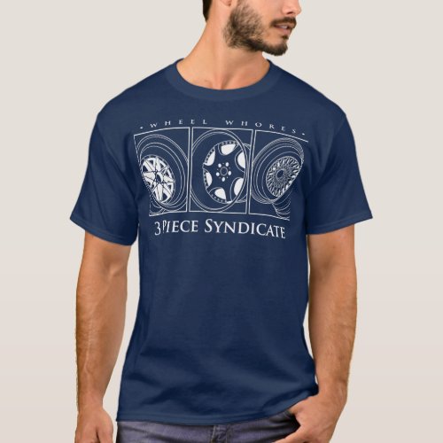 3 Piece Syndicate Wheels T_Shirt