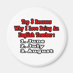 3 Reasons I Love Being An English Teacher Magnet