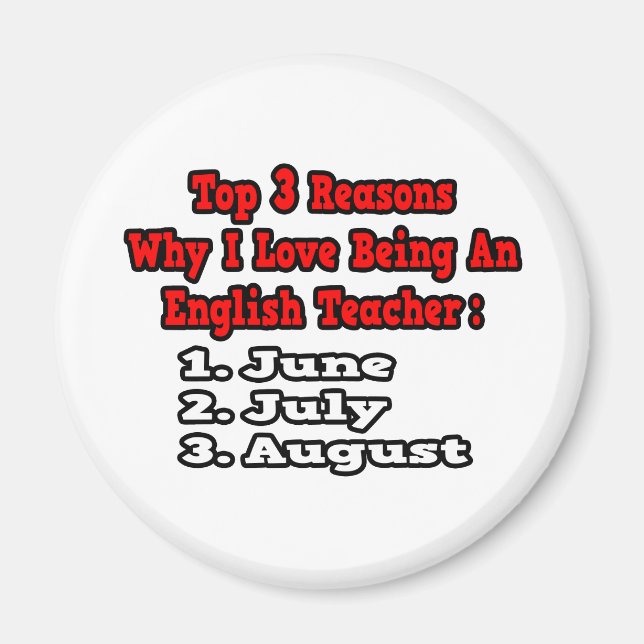 3 Reasons I Love Being An English Teacher Magnet (Front)