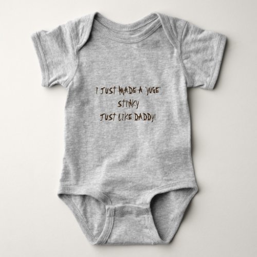 3_SNAP BOTTOM BABY OUTFIT FUNNY DADDY REMARK BABY BODYSUIT