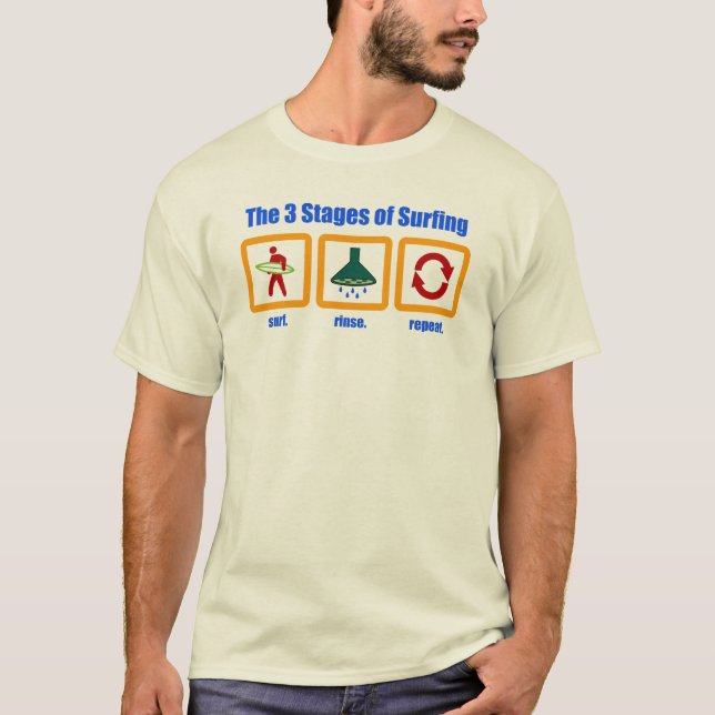 3 Stages of Surfing T-Shirt (Front)
