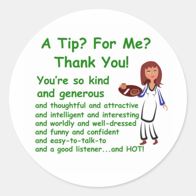 3" sticker with A Tip For Me Design (Front)
