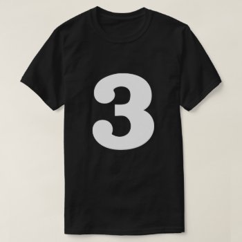 #3 T-shirt by TomR1953 at Zazzle