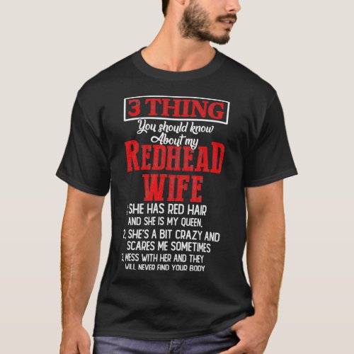 3 Thing You Should Know About My Redhead Wife Funn T_Shirt