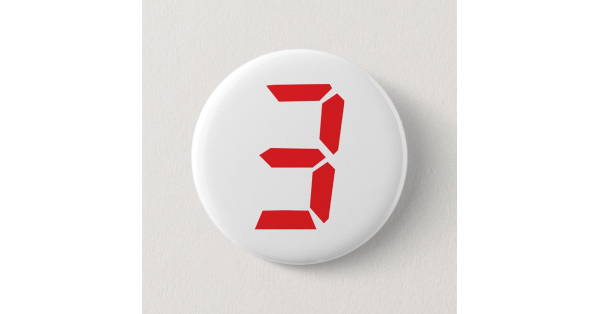 3 three red alarm clock digital number button Zazzle
