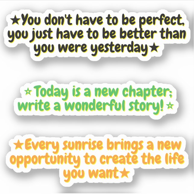 3 Todays Motivational Quotes | Inspirational  Sticker (Front)