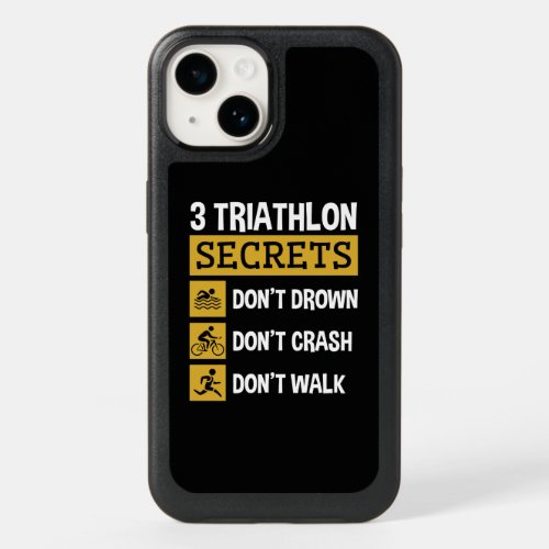 3 Triathlon Secrets Dont Drown Crash Walk OtterBox iPhone 14 Case